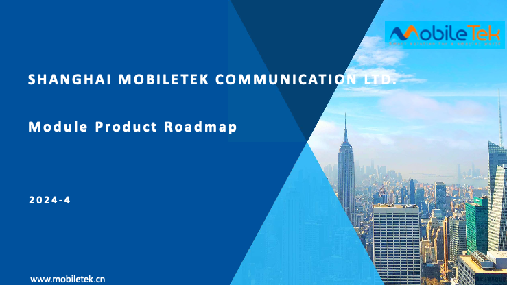 MOBILETEK Module Product Roadmap MOBILETEK Module Product Roadmap